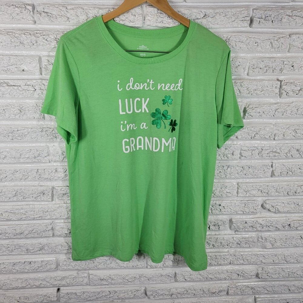 St. Patricks Day Grandma T-Shirt XXL Lime Green I Don't Need Luck Womens NOV133E
